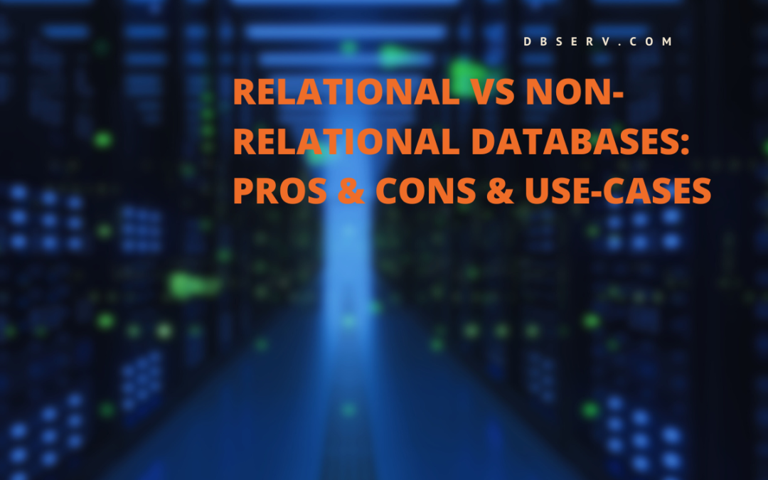 Relational vs. Non-Relational Databases: Exploring the Differences and Use-Cases