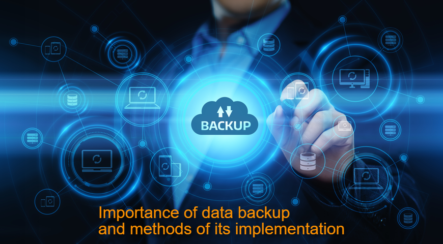 Importance of data backup and methods of its implementation